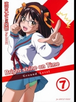[Ground Level (朝野ひろ)] Bright shine on Time 7 (涼宮ハル