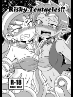 [ちゃぺでぃぞ (有瀬祐志)] Risky Tentacles!! (シャンティ)
